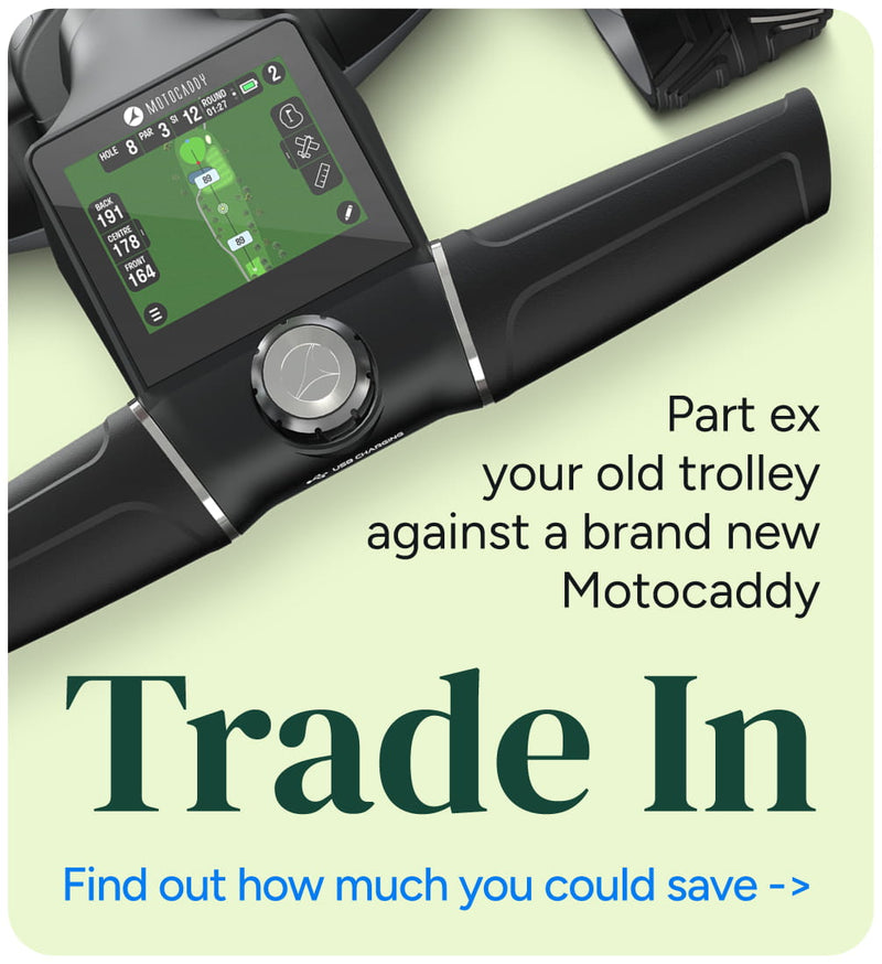 Motocaddy trade in discount. Part exchange your old golf trolley